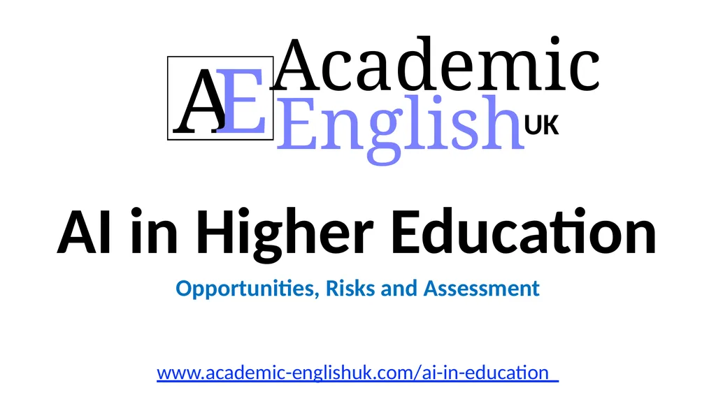 AI in Higher Education Opportunities, Risks and - slide 1 of 23