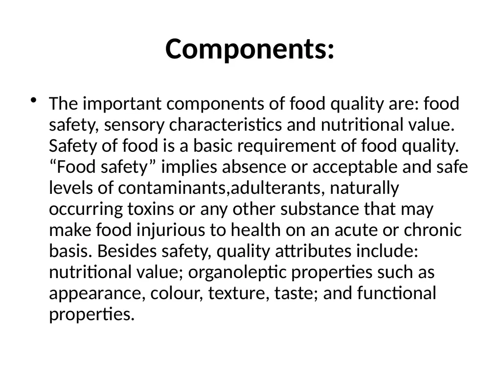 Basic Quality Criteria in Food Control Food - slide 7 of 33