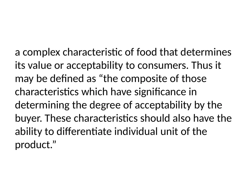 Basic Quality Criteria in Food Control Food - slide 5 of 33