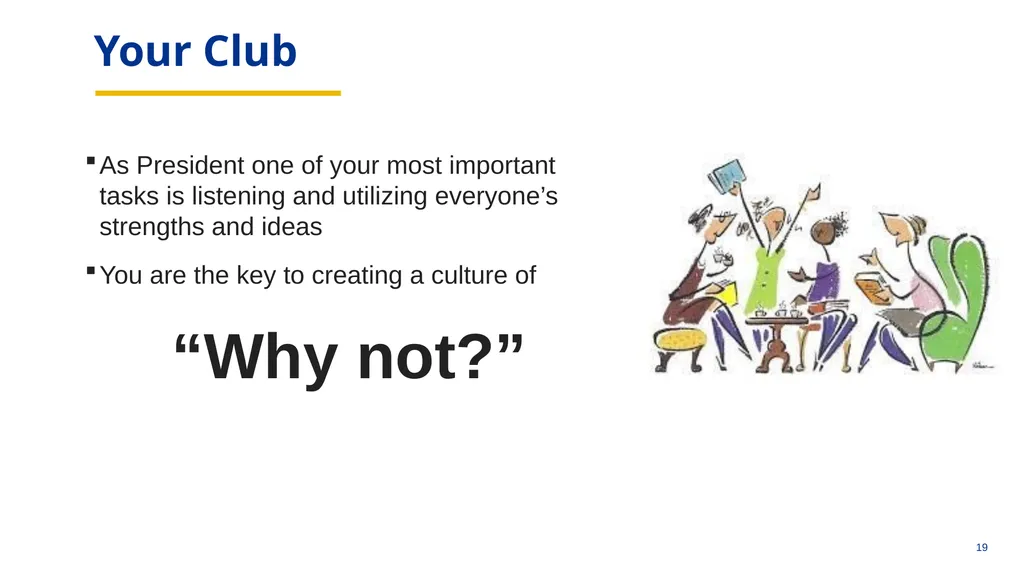 “Empowering Vision and Innovation” Roles and - slide 19 of 62