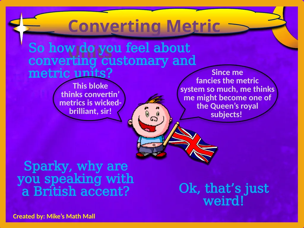 Made Easy Created by: Mike’s Math Mall Converting - slide 29 of 29