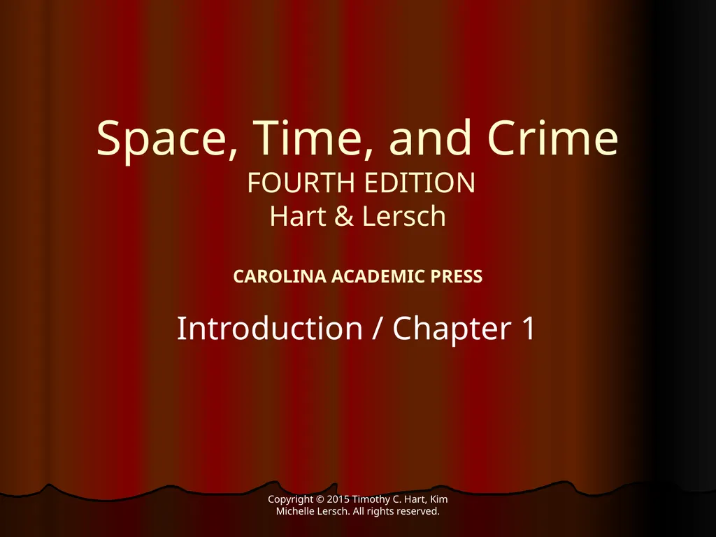 Space, Time, and Crime FOURTH EDITION Hart & - slide 1 of 11
