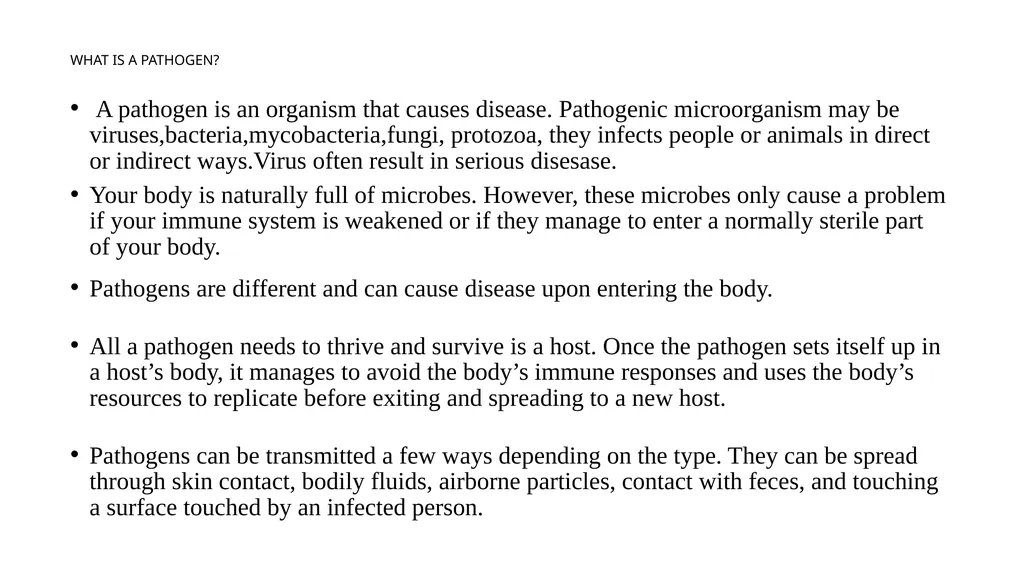PATHOGENIC MICROORGANISMS WHAT IS A PATHOGEN? A - slide 2 of 38