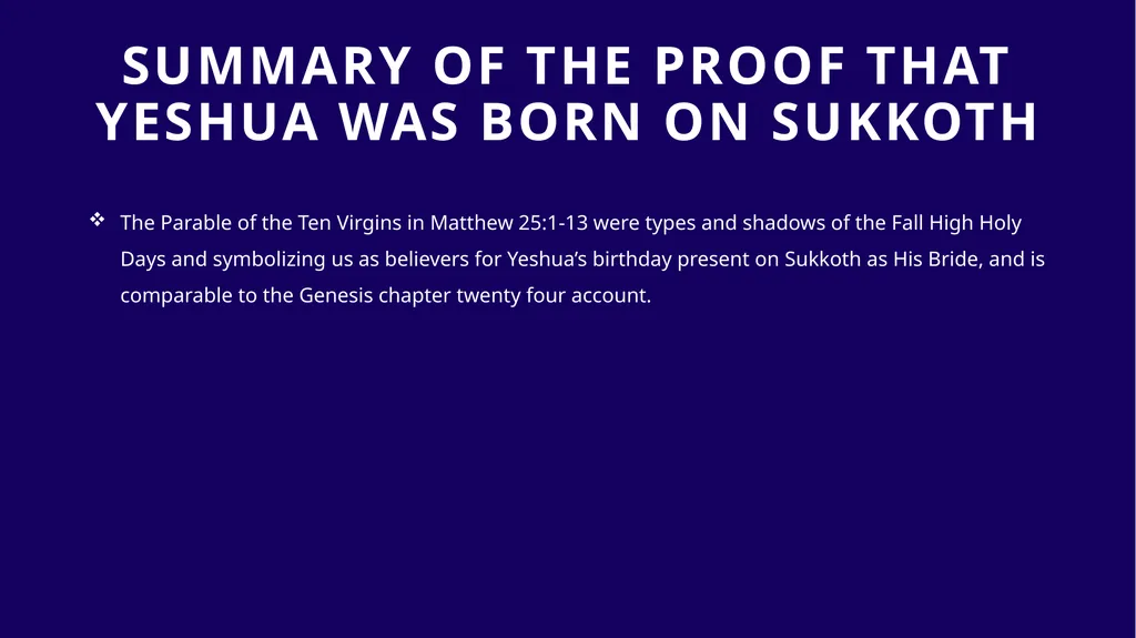 WHEN WAS YESHUA BORN? Evidence Based on Scriptural - slide 397 of 409