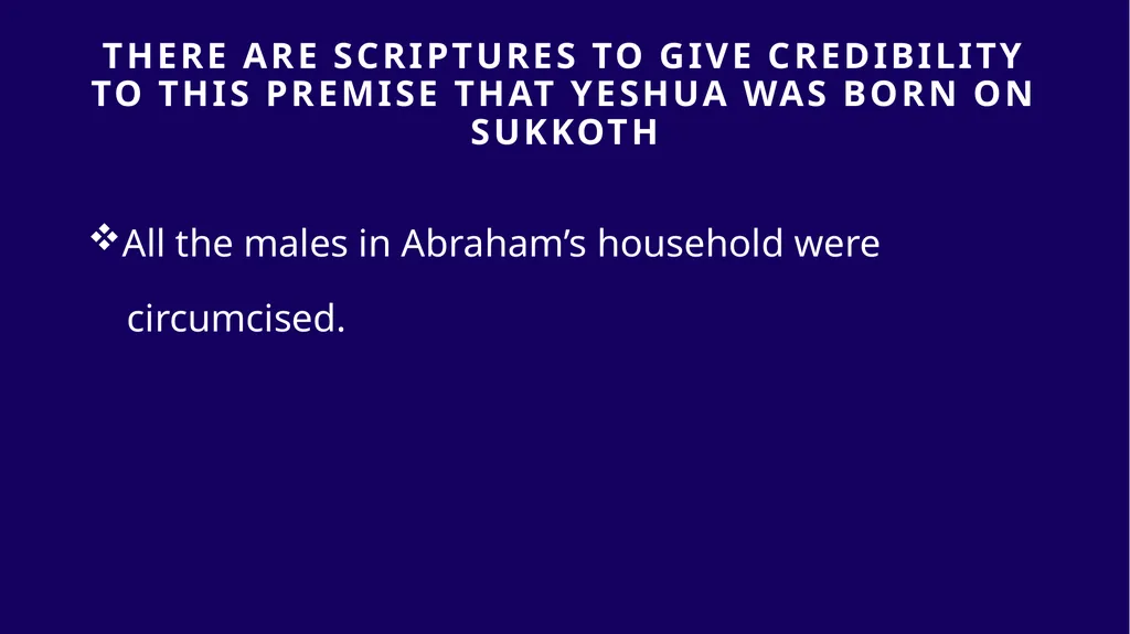 WHEN WAS YESHUA BORN? Evidence Based on Scriptural - slide 135 of 409