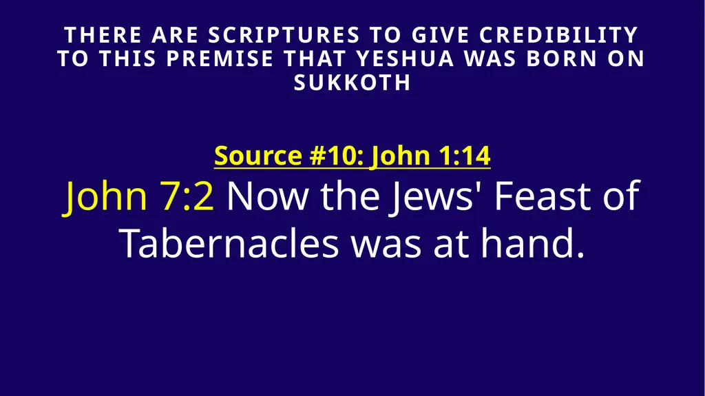 WHEN WAS YESHUA BORN? Evidence Based on Scriptural - slide 301 of 409