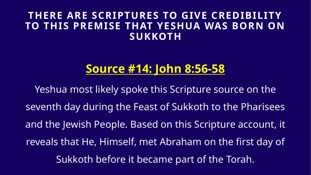 WHEN WAS YESHUA BORN? Evidence Based on Scriptural - slide 371 of 409