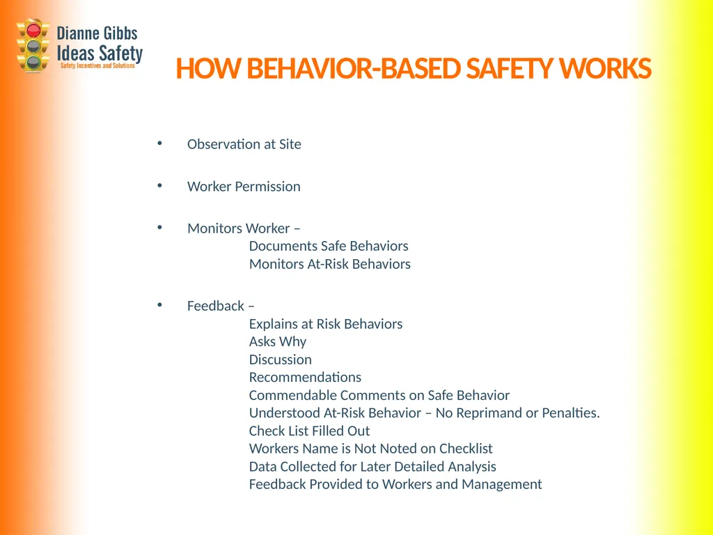 BBS – Behavior Based Safety What is Behavior Based - slide 7 of 14