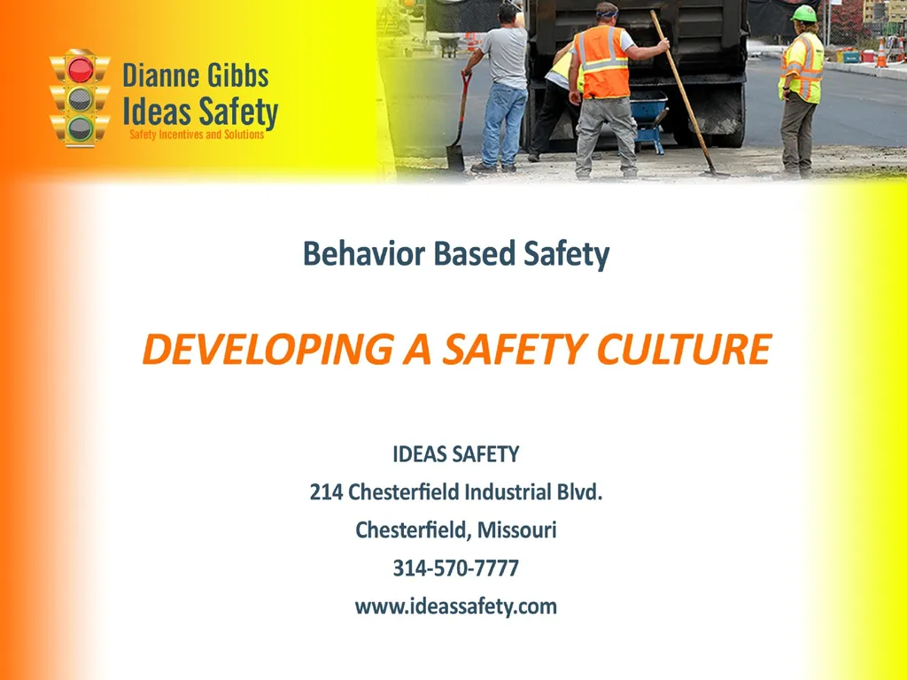 BBS – Behavior Based Safety What is Behavior Based - slide 1 of 14