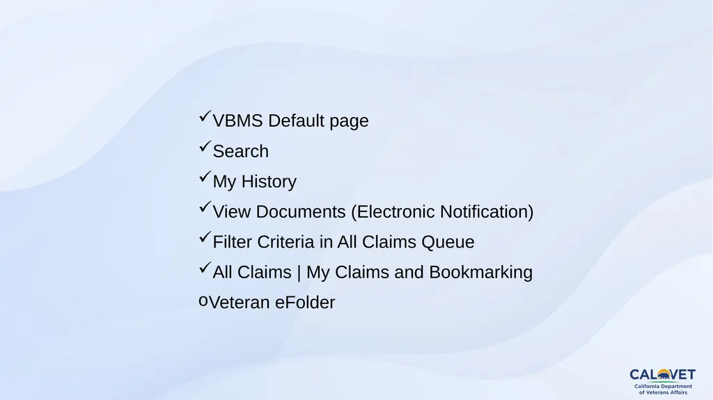 Navigating VBMS June 24, 2025 VBMS (Veterans - slide 22 of 43