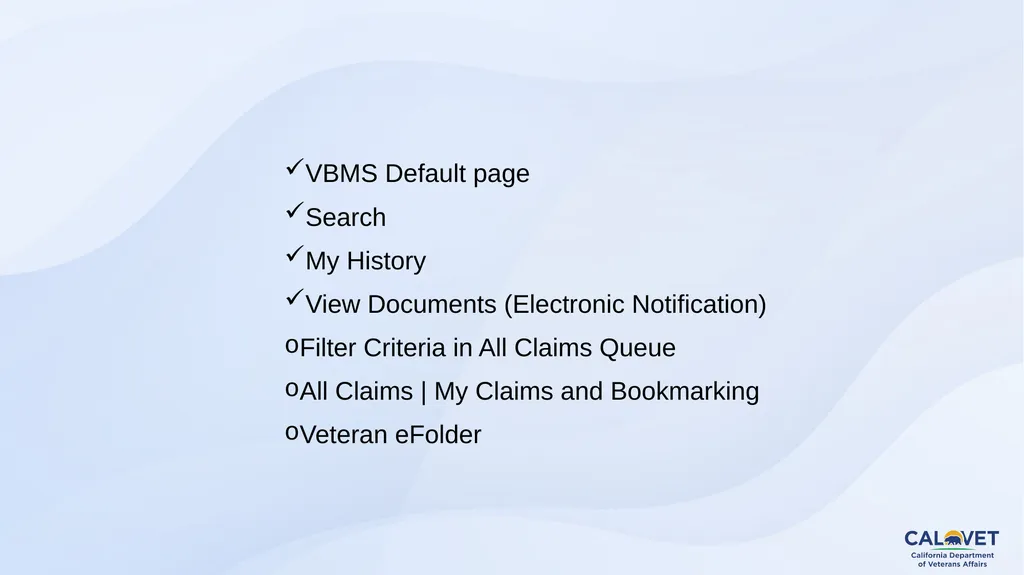 Navigating VBMS June 24, 2025 VBMS (Veterans - slide 13 of 43