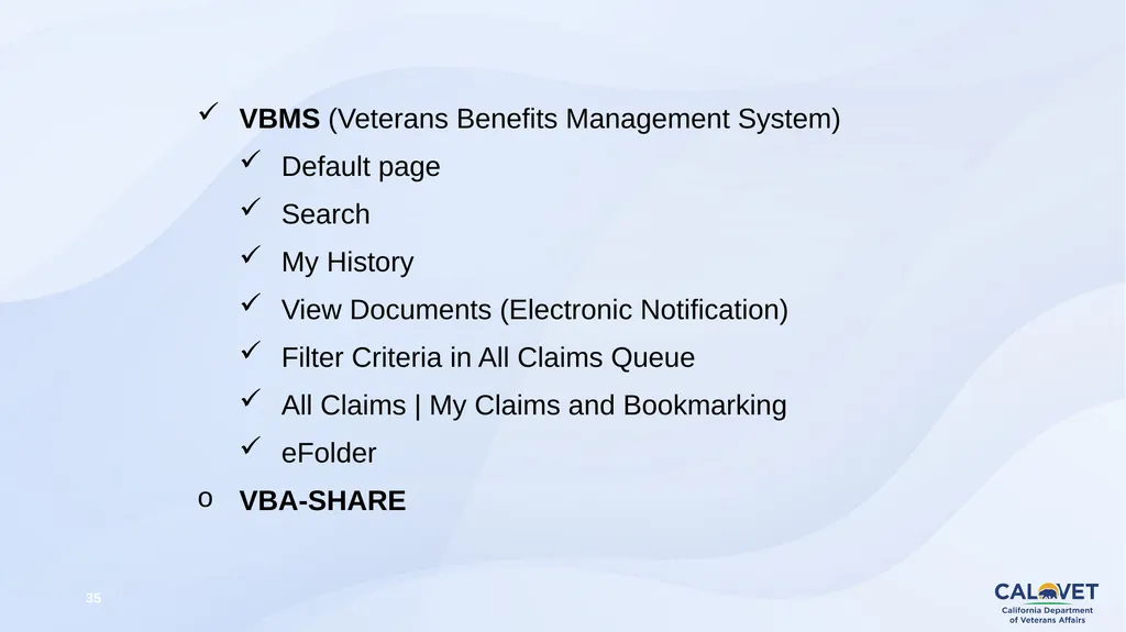 Navigating VBMS June 24, 2025 VBMS (Veterans - slide 35 of 43