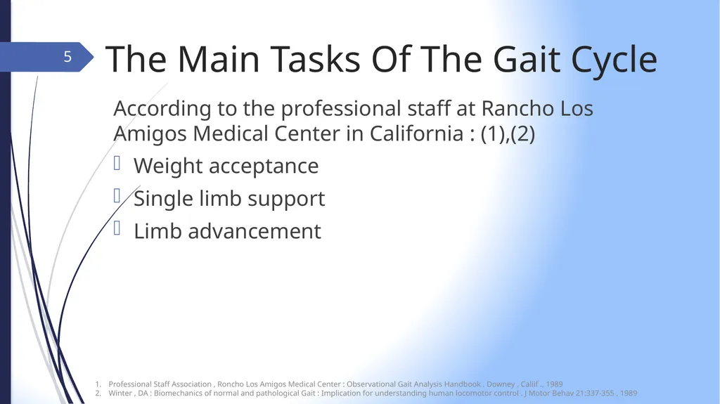 GAIT INTRODUCTION Study of human locomotion . Gait - slide 5 of 27