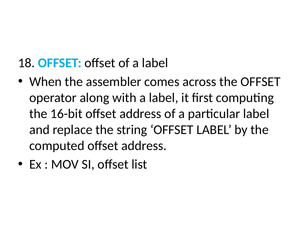 UNIT-II 8086 ASSEMBLY LANGUAGE PROGRAMMING BY: Ms. - slide 21 of 29