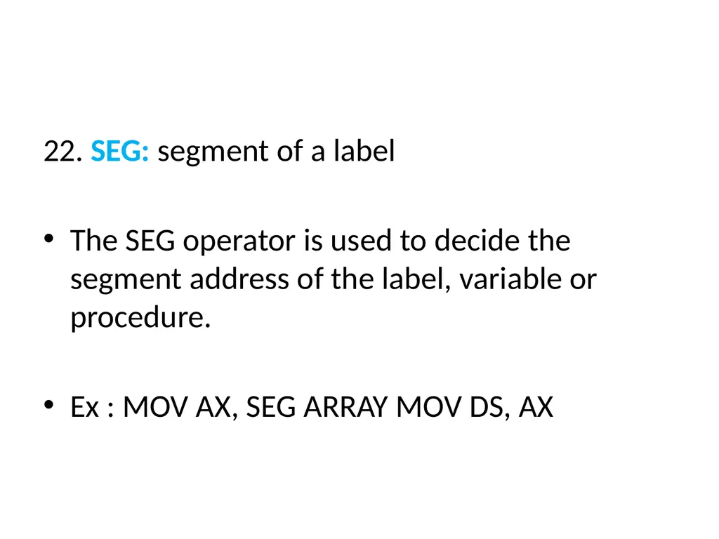 UNIT-II 8086 ASSEMBLY LANGUAGE PROGRAMMING BY: Ms. - slide 25 of 29