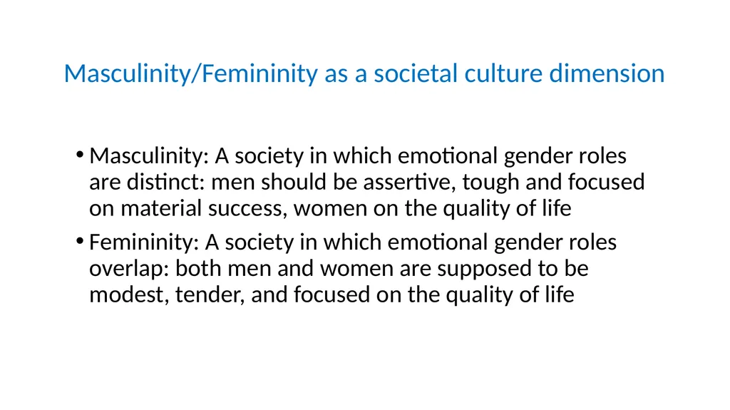 Masculinity/Femininity in 10 minutes Geert - slide 3 of 8