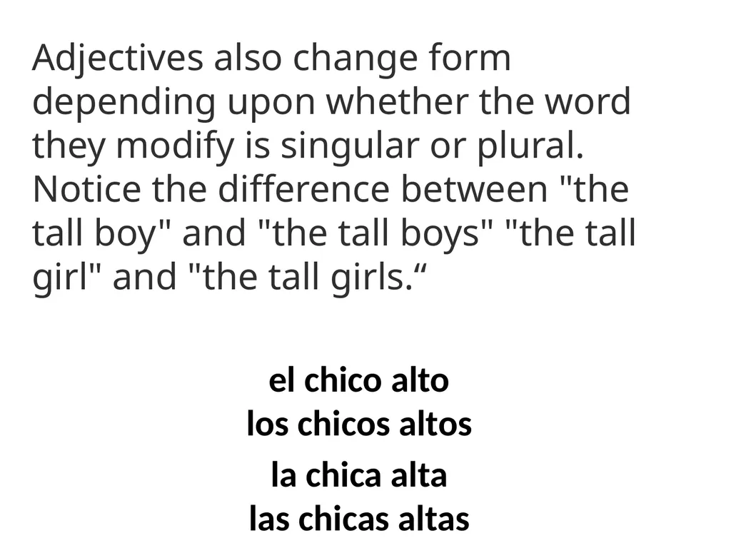 Spanish Adjectives: Part I Adjectives are - slide 3 of 8