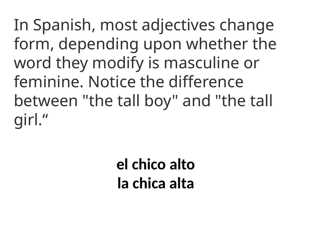 Spanish Adjectives: Part I Adjectives are - slide 2 of 8