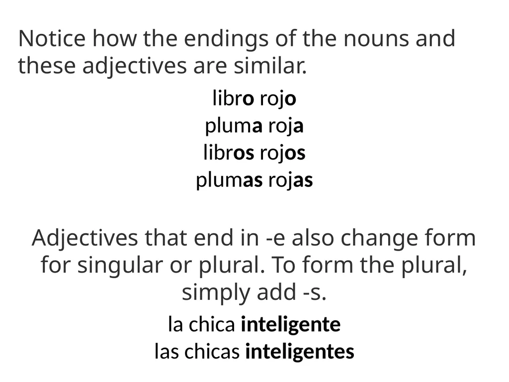 Spanish Adjectives: Part I Adjectives are - slide 6 of 8