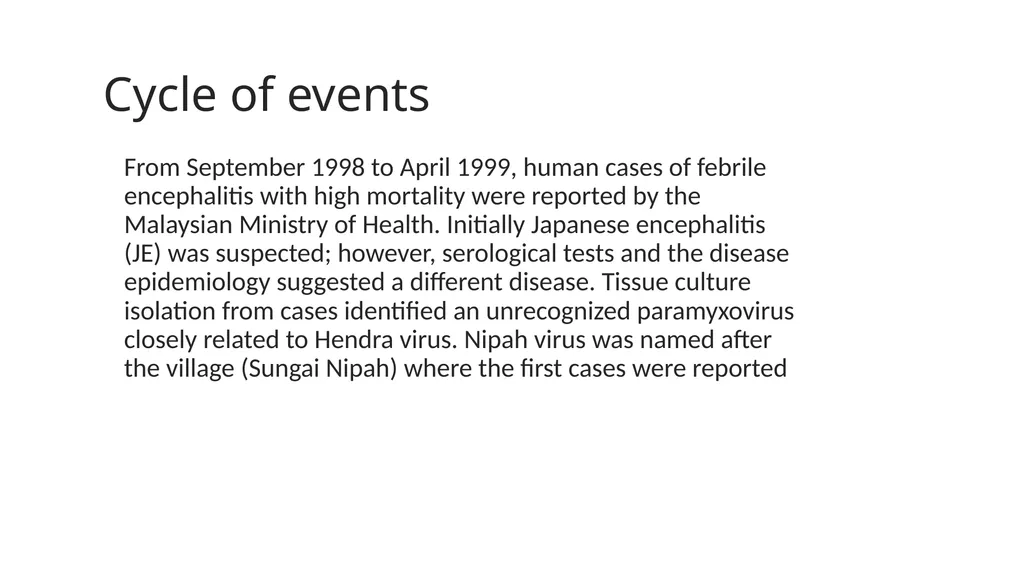 Preventing Future Pandemics. Nipah Virus “Bat with - slide 9 of 32
