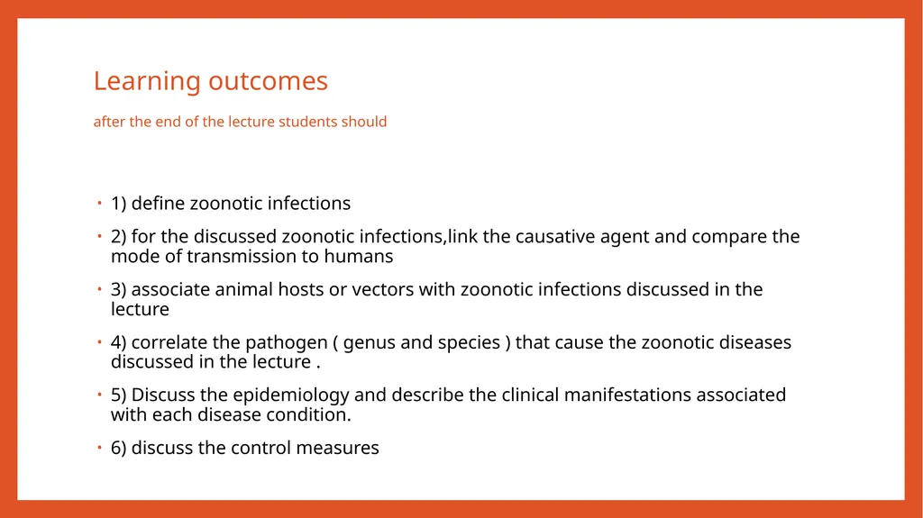 Zoonotic infections CLS 416 Learning outcomes - slide 2 of 40