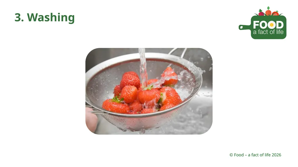 Food is processed Strawberries 1. Growing 2. - slide 5 of 22