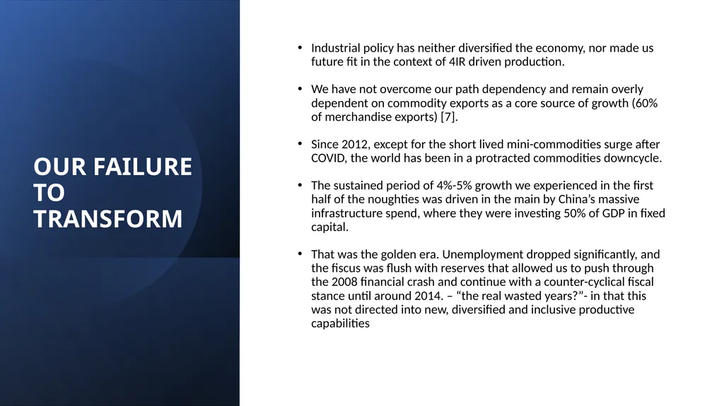 WHY HAS SOUTH AFRICA’S INDUSTRIAL POLICY FAILED TO - slide 5 of 21