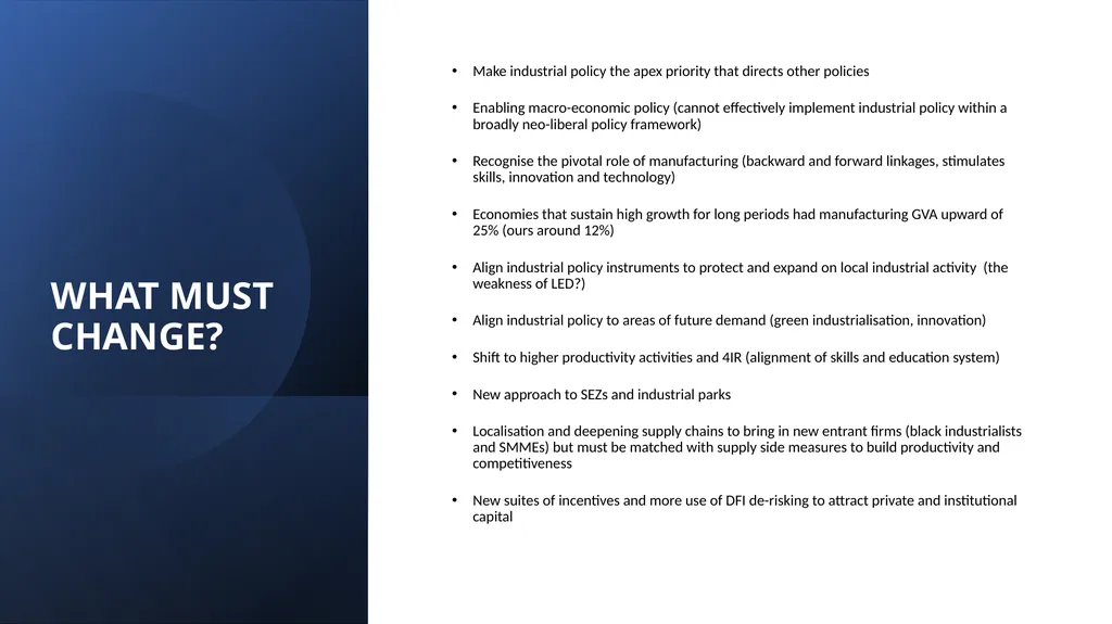 WHY HAS SOUTH AFRICA’S INDUSTRIAL POLICY FAILED TO - slide 19 of 21