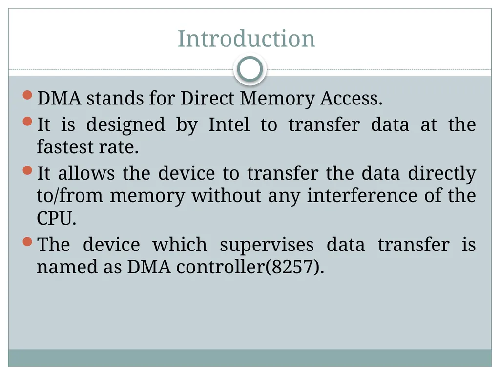 8257 DMA Controller Introduction DMA stands for - slide 2 of 25