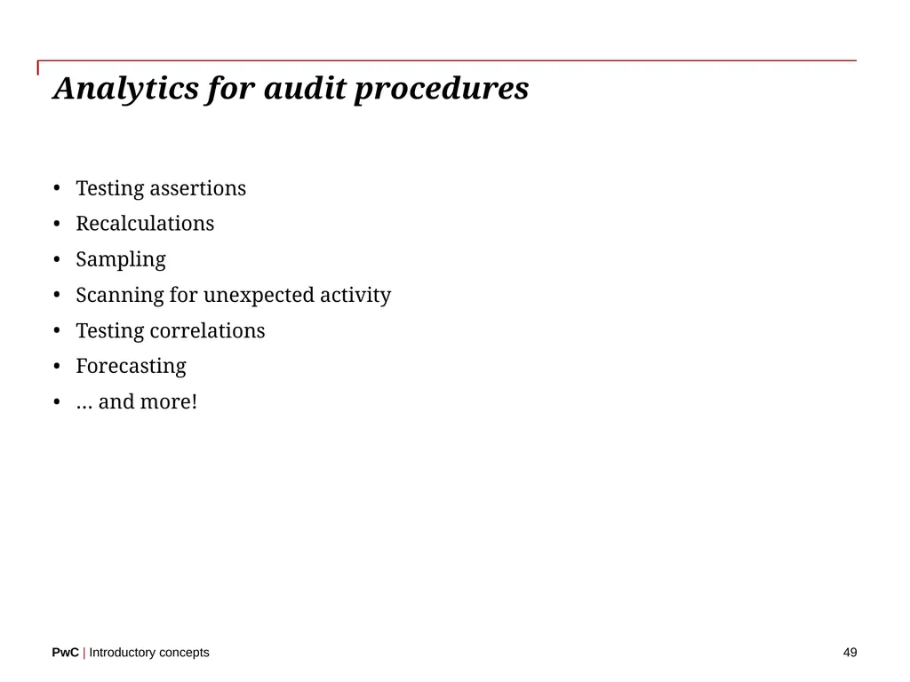 www.pwc.com Introductory concepts Welcome! 2 - slide 49 of 51
