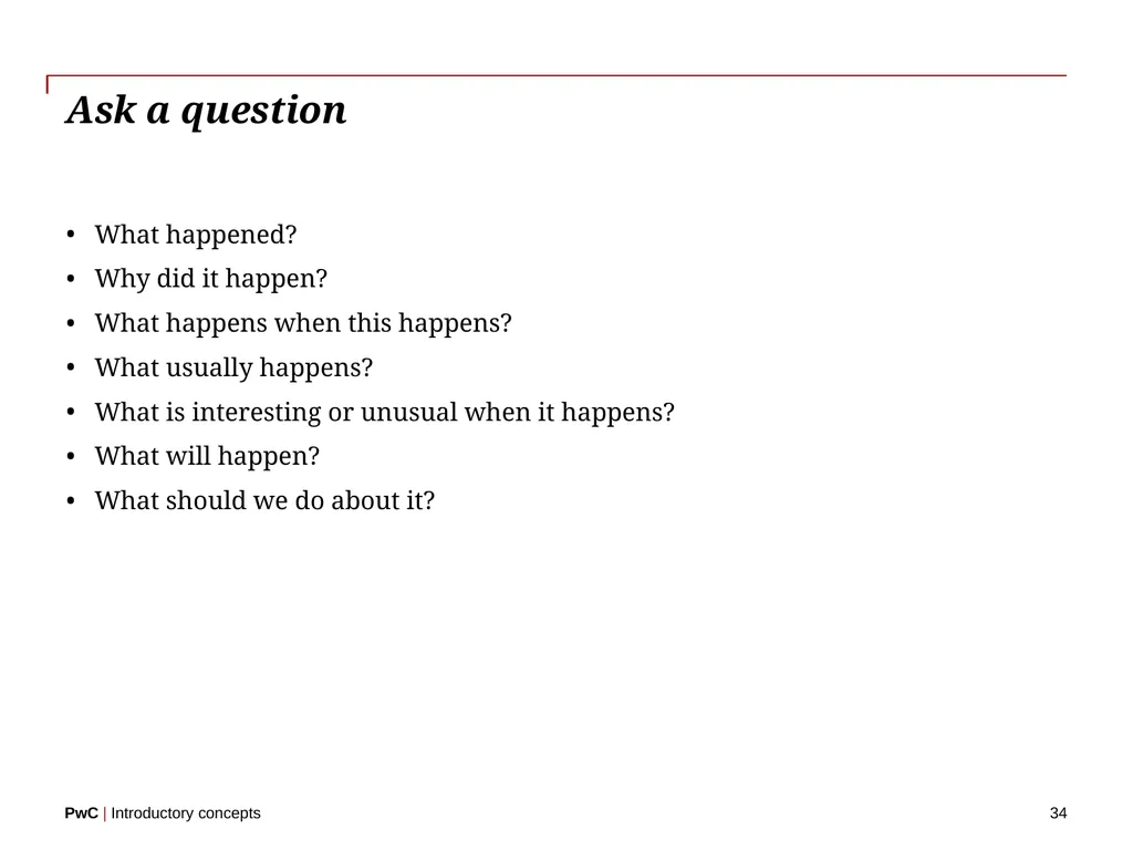 www.pwc.com Introductory concepts Welcome! 2 - slide 34 of 51