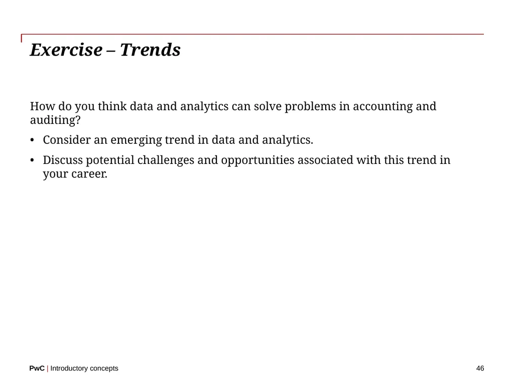 www.pwc.com Introductory concepts Welcome! 2 - slide 46 of 51