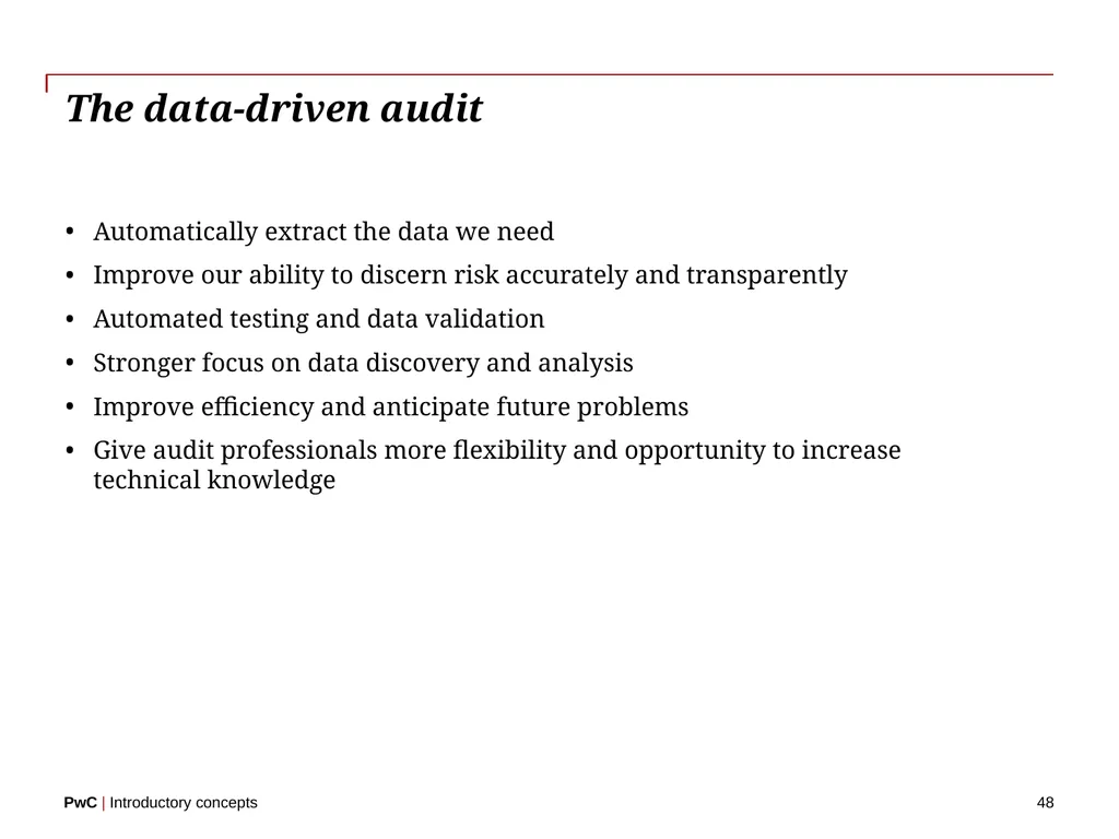 www.pwc.com Introductory concepts Welcome! 2 - slide 48 of 51