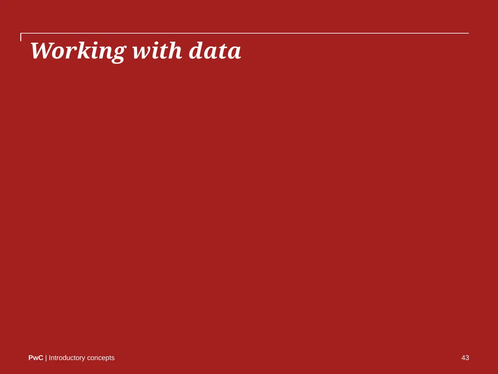 www.pwc.com Introductory concepts Welcome! 2 - slide 43 of 51