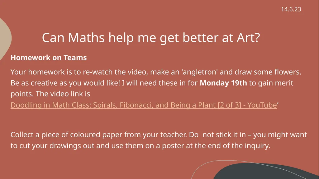 Can Maths help me get better at Art? LO: - slide 18 of 34