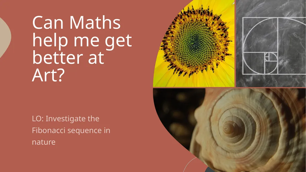 Can Maths help me get better at Art? LO: - slide 2 of 34