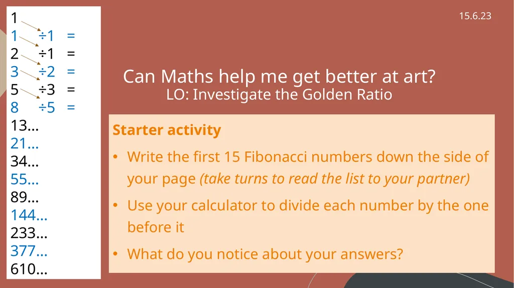 Can Maths help me get better at Art? LO: - slide 25 of 34