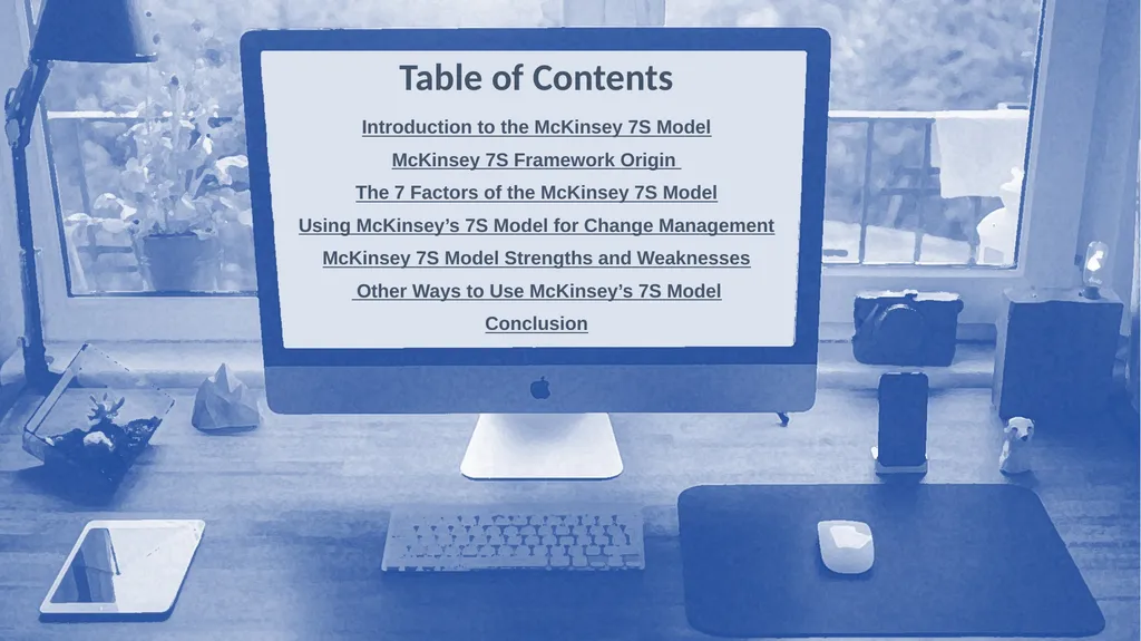 McKinsey 7S Framework (AGS Overview) Table of - slide 2 of 24