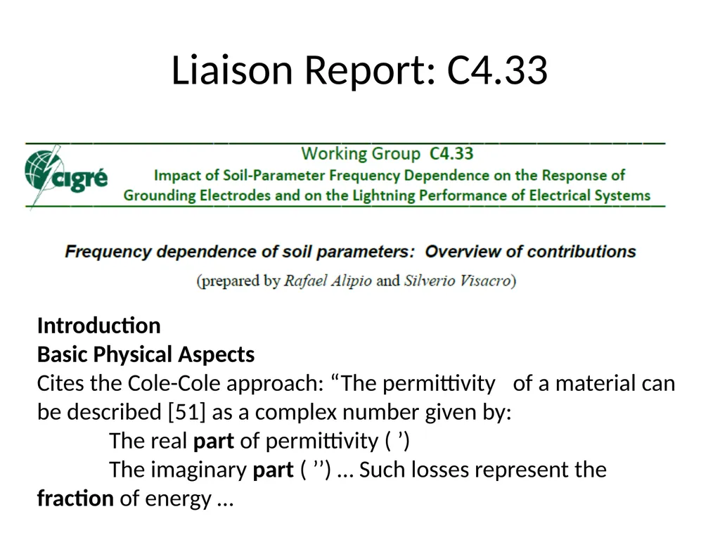 Progress in CIGRE Working Groups on Lightning and - slide 26 of 45