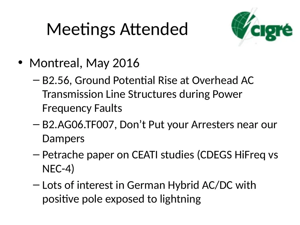 Progress in CIGRE Working Groups on Lightning and - slide 2 of 45