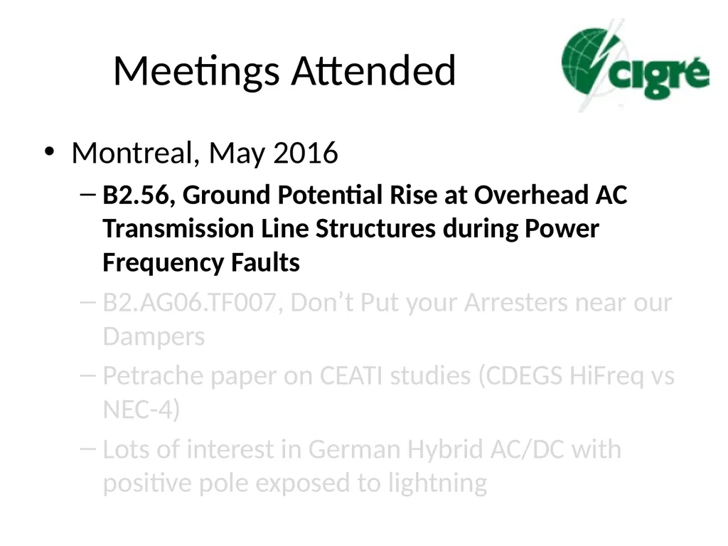 Progress in CIGRE Working Groups on Lightning and - slide 5 of 45