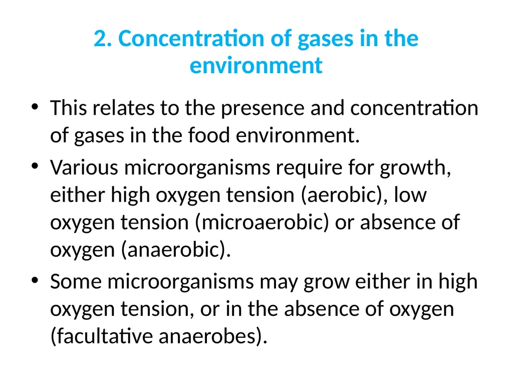 Factors affecting microbial growth in food (a) - slide 21 of 23