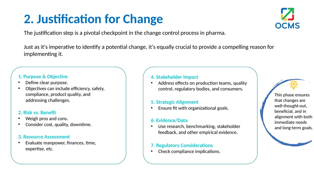 Change Control in Pharmaceutical Industry What is - slide 6 of 14