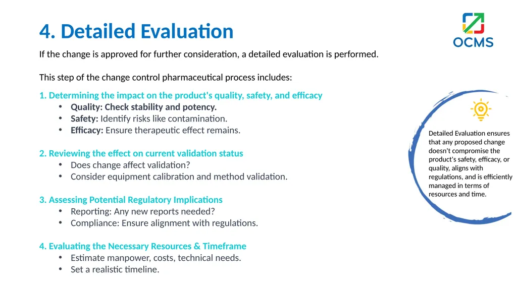 Change Control in Pharmaceutical Industry What is - slide 8 of 14