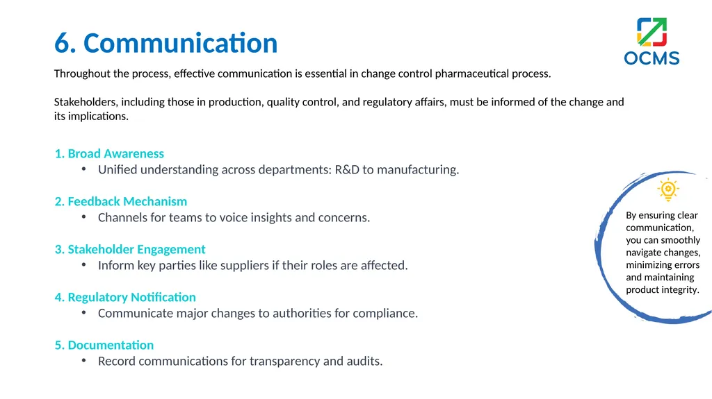 Change Control in Pharmaceutical Industry What is - slide 10 of 14
