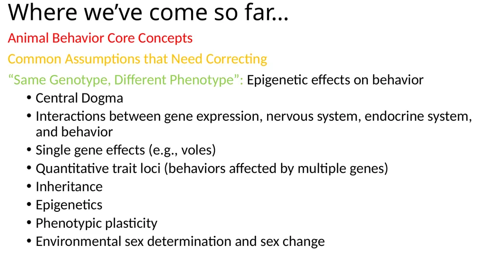 Where we’ve come so far… Animal Behavior Core - slide 3 of 16