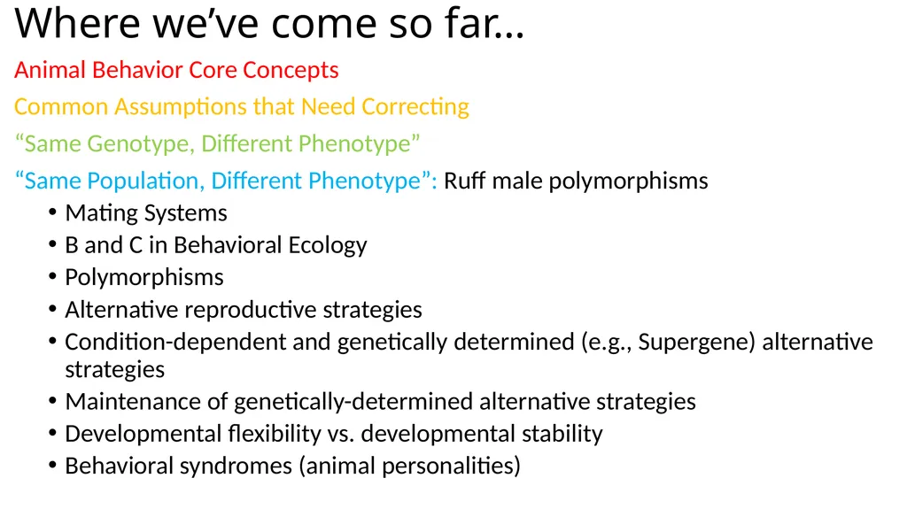 Where we’ve come so far… Animal Behavior Core - slide 4 of 16