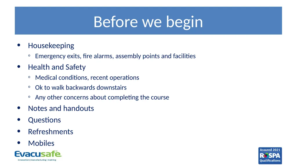Evacuation Equipment Key Trainer Course Before we - slide 2 of 20