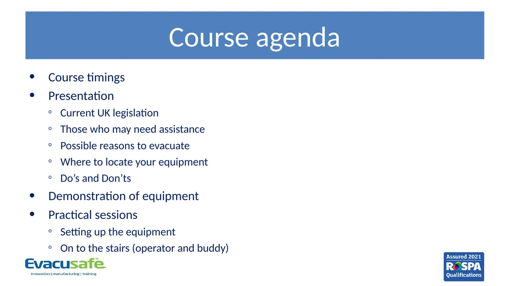 Evacuation Equipment Key Trainer Course Before we - slide 3 of 20