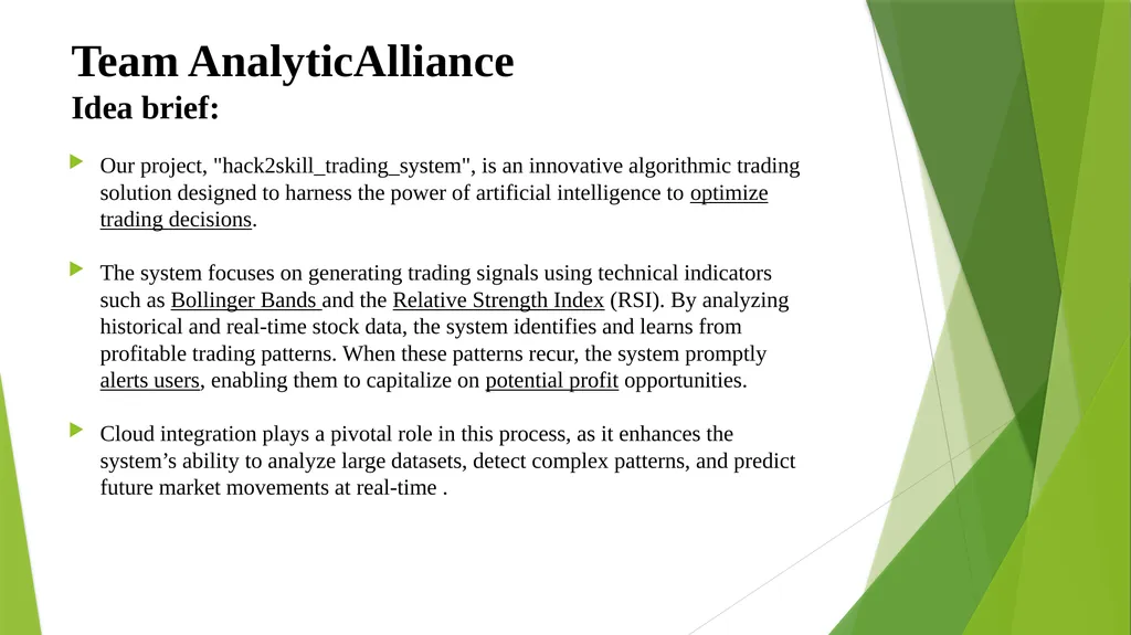 Team AnalyticAlliance Idea brief: Our project, - slide 1 of 11